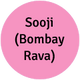 Sooji (Bombay Rava)